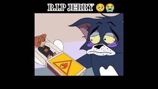 R.I.P Jerry🥺😭|Tom and Jerry Last Episode Edit💔 #sad #edit #fyp #viralvideo #shortsfeed #shorts