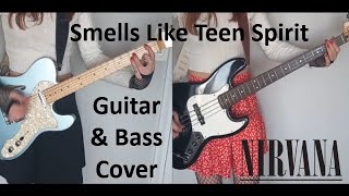 Nirvana - Smells Like Teen Spirit (Guitar & Bass Cover)