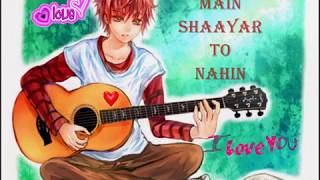 Main Shayar to Nahin || Whatsapp Status Video Song