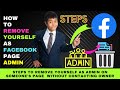 How to Remove Yourself as Admin on a Facebook Page Owned By Someone Else Without Contacting Owner
