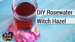 DIY Rosewater Witch Hazel - great face toner - from frozen rose petals