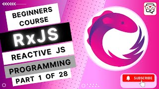 🔴 Introduction • Reactive Extensions for JavaScript • Learn RxJS • Reactive JS Programming • (Pt. 1)