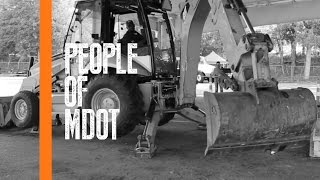 People of MDOT – Heavy Equipment Operator