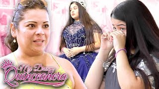 I'm Done with This! | My Dream Quinceañera - Yahritzi EP 2