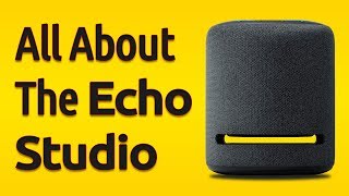 Amazon Echo Studio | All About This New Device