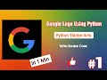 Google Logo Using Python - Tkinter/Turtle Module | Python Project | Python Turtle Arts | Coding PLEX