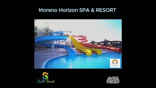 Moreno Horizon SPA \u0026 RESORT​ - مورينو هورايزون ريزورت - من سهل ترافيل