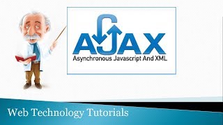 Asynchronous JavaScript and XML (AJAX)