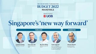 Singapore's 'new way forward' | ST-BT Budget 2022 Roundtable