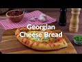 georgian cheese bread easy and very delicious traditional recipe