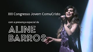 XXI Congresso Jovem com a Presença Especial de Aline Barros