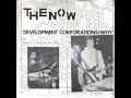 The Now - Development Corporations/Why?(7