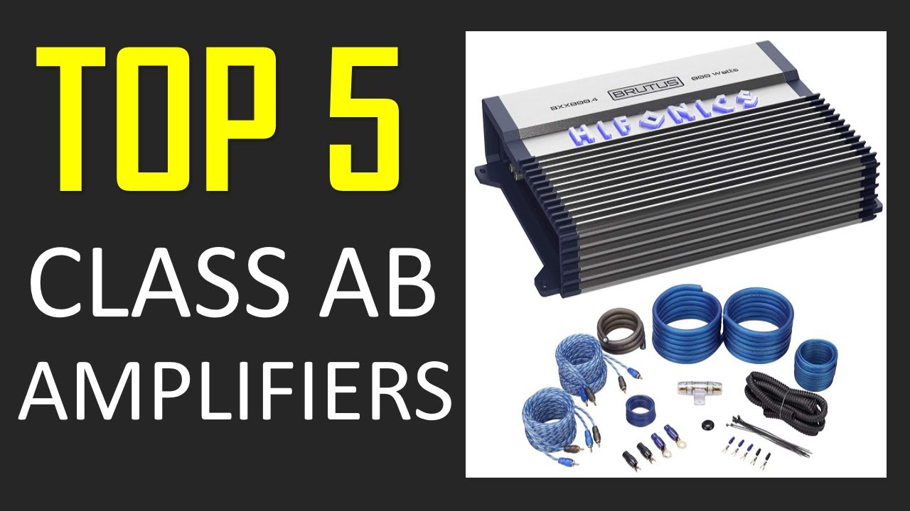 Best CLASS AB AMPLIFIERS | Top 5 Class AB Amplifiers In 2019 - YouTube