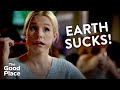 What Life Was Really Like On Earth | The Good Place