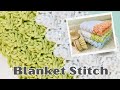 EASIEST Blanket Stitch Crochet Tutorial!  I Love Making Baby Blankets With This Stitch