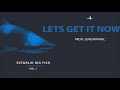 04 - BIG FISH - LETS GET IT NOW prod. Sundaypanic