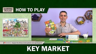 Key Market - How to play tutorial video from Gaming Rules!