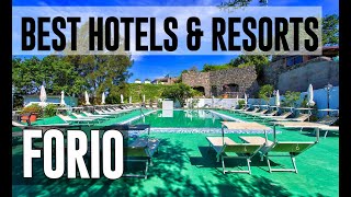 Best Hotels and Resorts in Forio, Italy