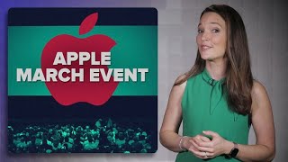 Apple's March event: What to expect? | The Apple Core
