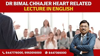 Dr. Bimal Chhajer heart-related lecture in (English) | saaol