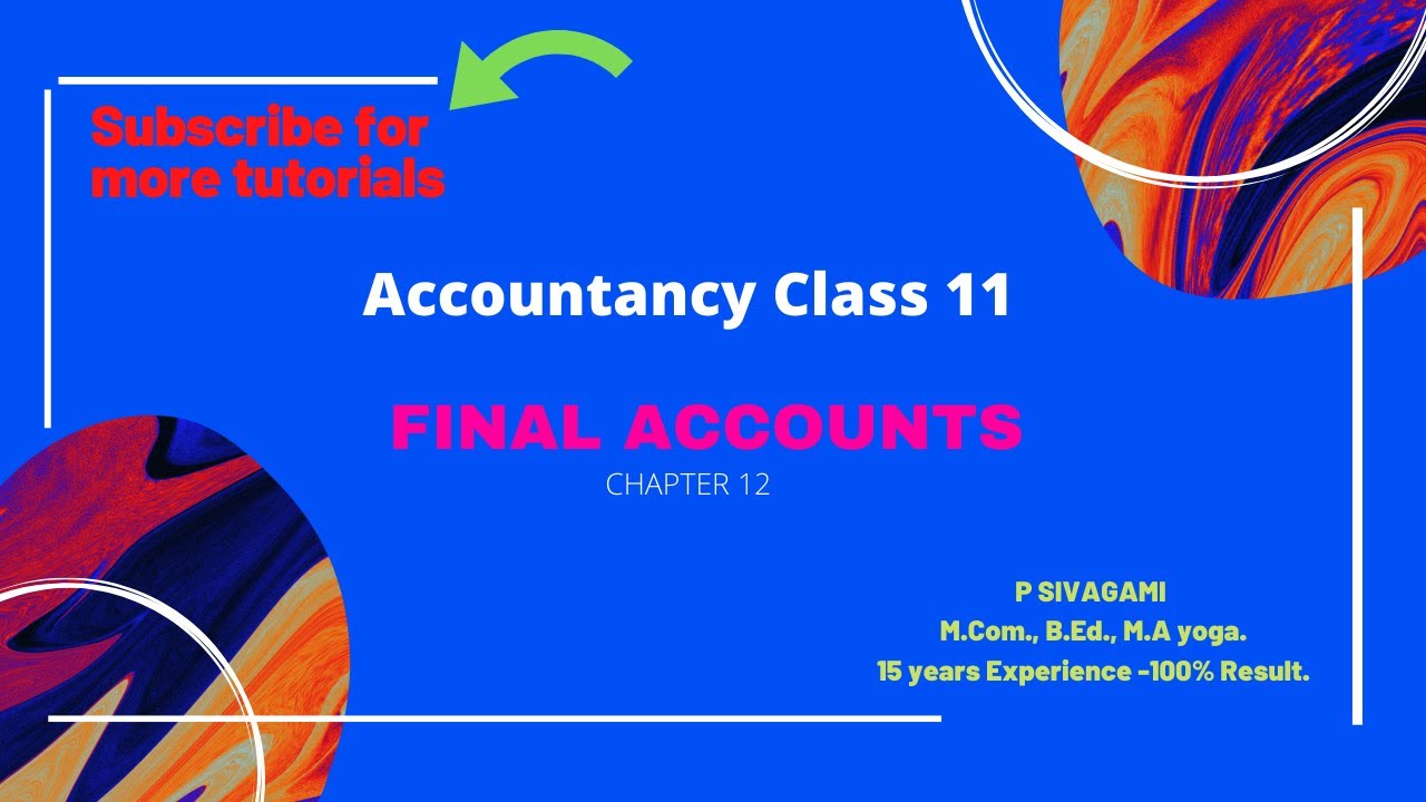 Accountancy Class 11- Chapter 12. Final Accounts-Trading Profit And ...