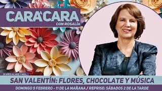 Cara a cara con Rosalía - San Valentín: flores, chocolate y música - 9 Febrero 2025