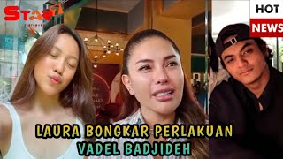 🔴GERAM!! NIKITA MIRZANI BONGKAR KELAKUAN VADEL KE LAURA