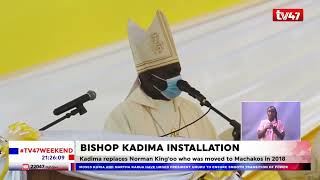 Bishop Kadima installed as third bishop of Bungoma diocese. #TV47News