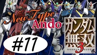 ガンダム無双3 ニュータイプAndoの宇宙世紀実況 #11 -情報収集2- 【コウ】