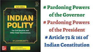 (V82) (Pardoning Power of President \u0026 Governor-Article 72 \u0026 161 of Constitution) M Laxmikanth Polity