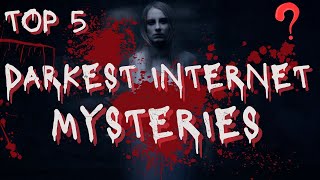 Click If You Dare: Top 5 Darkest  Internet Mysteries |Internet| English | Engineer Mehshaar Chauhan