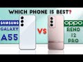 OPPO Reno 12 Pro vs samsung Galaxy A55 : Which Phone is Best❓🤔