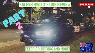 Kia EV6 RWD GT-Line Review Part 2: Exterior, Driving and more!