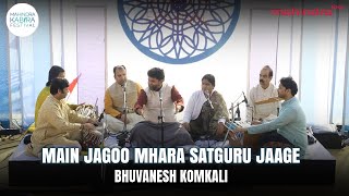 Main Jagoo Mhara Satguru Jaage | Bhuvanesh Komkali at The Mahindra Kabira Festival 2023