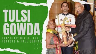 Encyclopedia Of The Forest \u0026 Tree Goddess : Padmashree Tulsi Gowda [Vokkaliga Tribal Women]