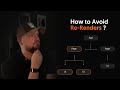 How to Prevent Unnecessary Re-Renders in React