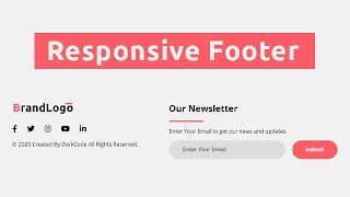 Responsive Footer Section Using HTML & CSS