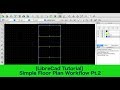 LibreCad Tutorial: Simple Floor Plan Workflow Pt.2