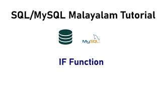 38. If Function SQL MySQL Malayalam Tutorial