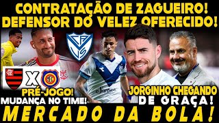 FLAMENGO CONTRATANDO ZAGUEIRO! JORGINHO CHEGANDO DE GRAÇA! MERCADO DA BOLA AGITADO! MUDANÇA NO TIME!