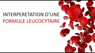 Interprétation d'une formule leucocytaire