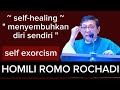 Menyembuhkan Diri Sendiri (self healing | self exorcism) - Homili Romo Rochadi