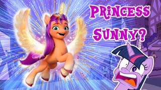 Is Sunny a Princess Now? MLP G5 Movie Theory