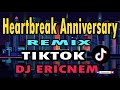 Tiktok Song | Heartbreak Anniversary Remix | Dj Ericnem