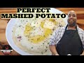 Perfect Mashed Potato Recipe