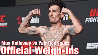 UFC Vegas 42 Official Weigh-Ins: Max Holloway vs Yair Rodriguez