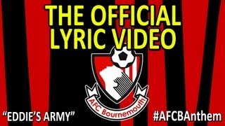 #AFCBAnthem 🍒 "EDDIE'S ARMY" LYRIC + FOOTAGE Bournemouth Cherries Championship Promotion 2013