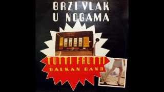 SIRUP OD MALINA - TUTTI FRUTTI BALKAN BAND (1986)