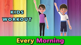 DO THIS EVERY MORNING - SIMPLE WORKOUT FOR KIDS| Kids Exercise