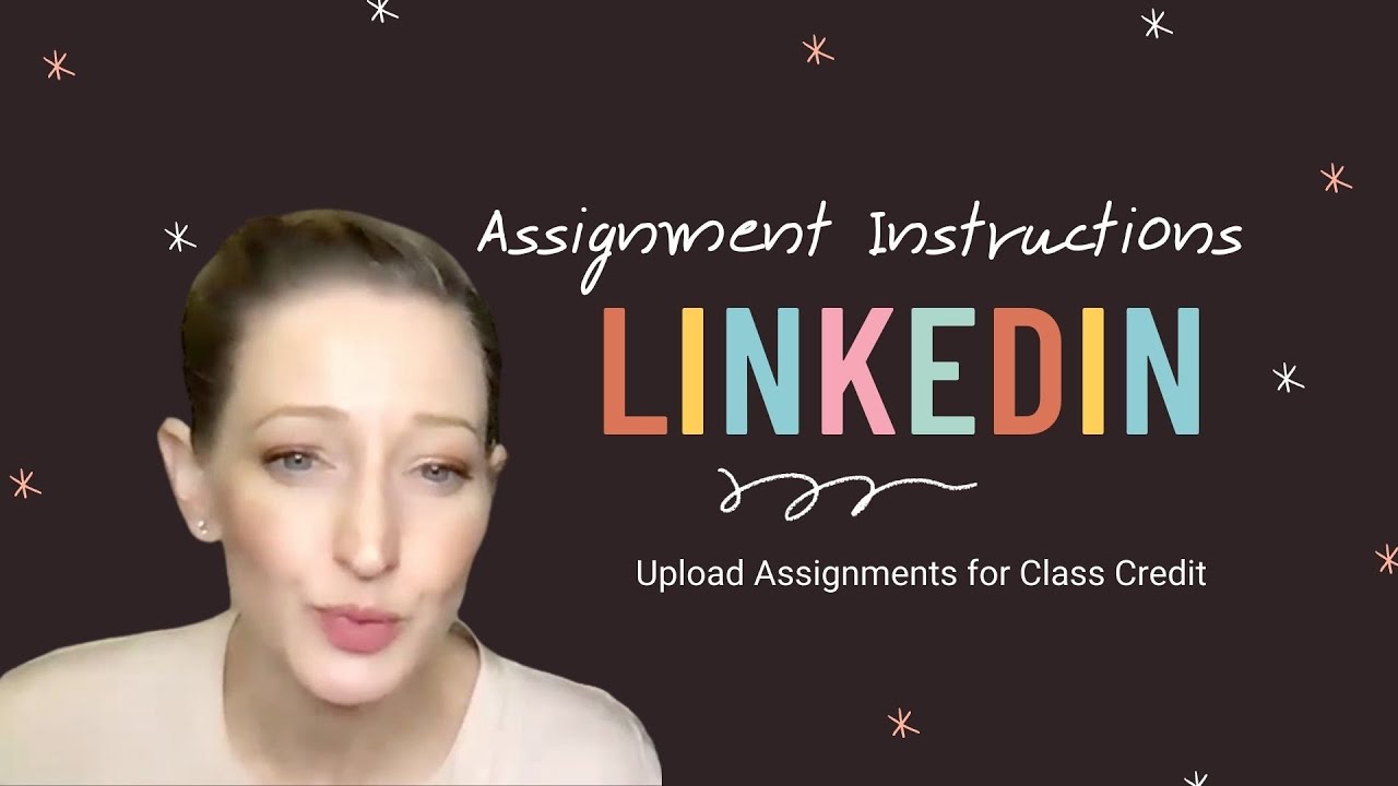 Linkedin Assignment Submission Instructions Youtube
